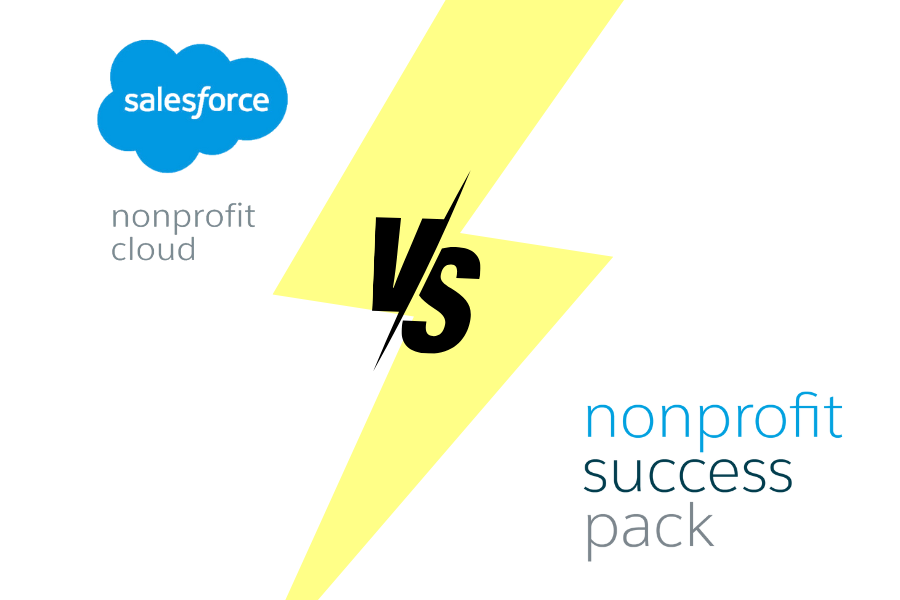Salesforce Non-Profit Cloud vs. Non-Profit Success Pack: the differences
